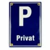 Emailschild 12 X 17 Cm Privat Parkplatz