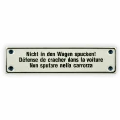 Emailschild 14 X 3,5 Cm, Nicht In Den Wagen Spucken