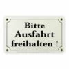 Emailschild 25 X 15 Cm, Bitte Ausfahrt Freihalten