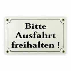 Emailschild 25 X 15 Cm, Bitte Ausfahrt Freihalten