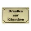 Emailschild 25 X 15 Cm, Draußen Nur Kännchen