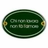 Emailschild Oval, 10,5 X 7 Cm, Chi Non Lavora