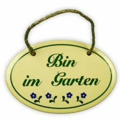 Emailschild Oval, 15 X 10 Cm, Bin Im Garten