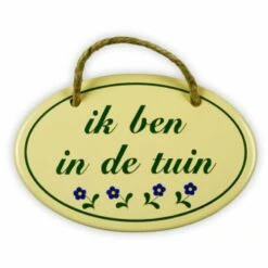 Emailschild Oval, 15 X 10 Cm, Ik Ben In De Tuin