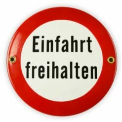 Emailschild Rund Ø 15 Cm, Einfahrt Freihalten