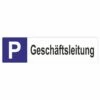 Geschäftsleitung Parkplatzschild Langformat