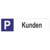Kunden Parkplatzschild Langformat