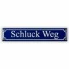 Mini-Straßenschild Schluck Weg