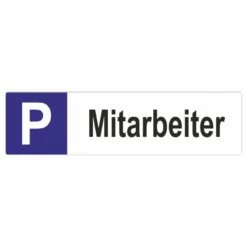 Mitarbeiter Parkplatzschild Langformat