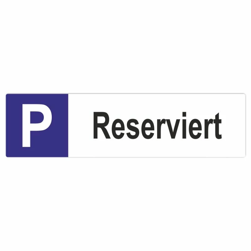 Parkplatz Reserviert Parkplatzschild Langformat 1 Parkplatz Reserviert Parkplatzschild Langformat