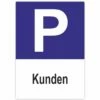 Parkschild Kunden Parkplatzschild Hochformat 20x30 Cm