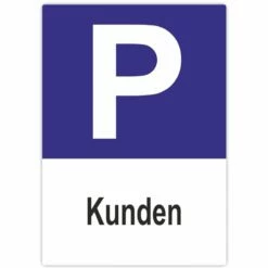 Parkschild Kunden Parkplatzschild Hochformat 20x30 Cm