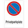 Parkschild Privatparkplatz Parkplatzschild Hochformat 20x30 Cm